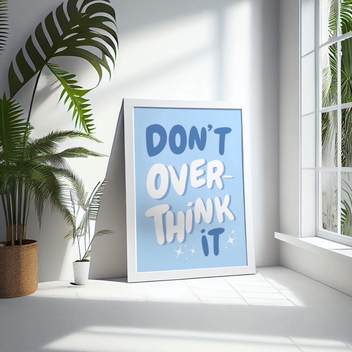 Dont Overthink It Blue Preppy Typography Art Print - Image 3
