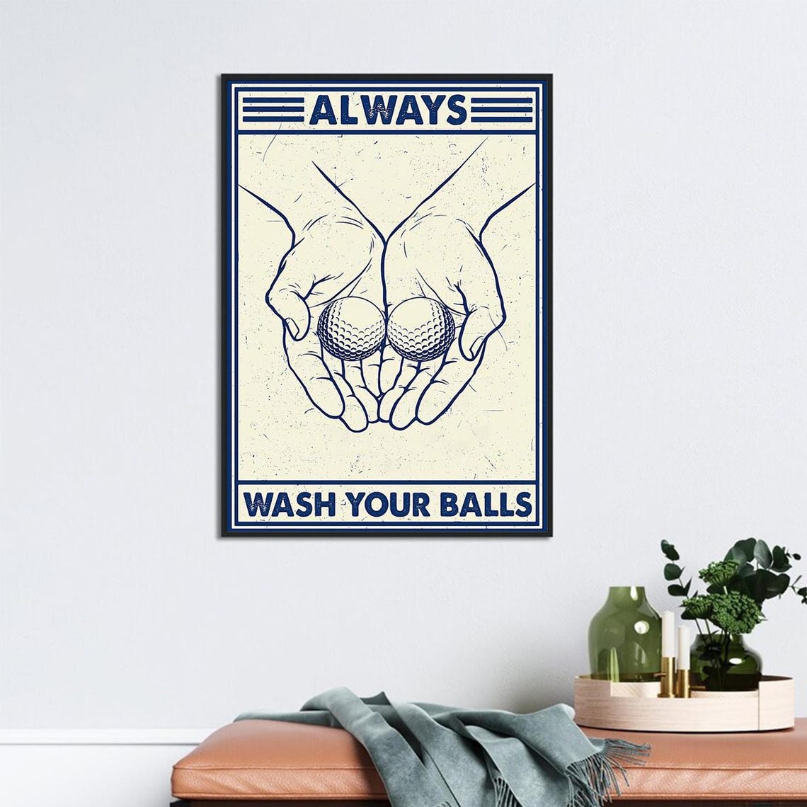 Always Wash Your Balls Funny Golf Bathroom Humor Poster For Men - Image 2
