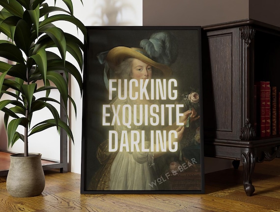 Fucking Exquisite Darling Neon Quote Vintage Portrait Poster
