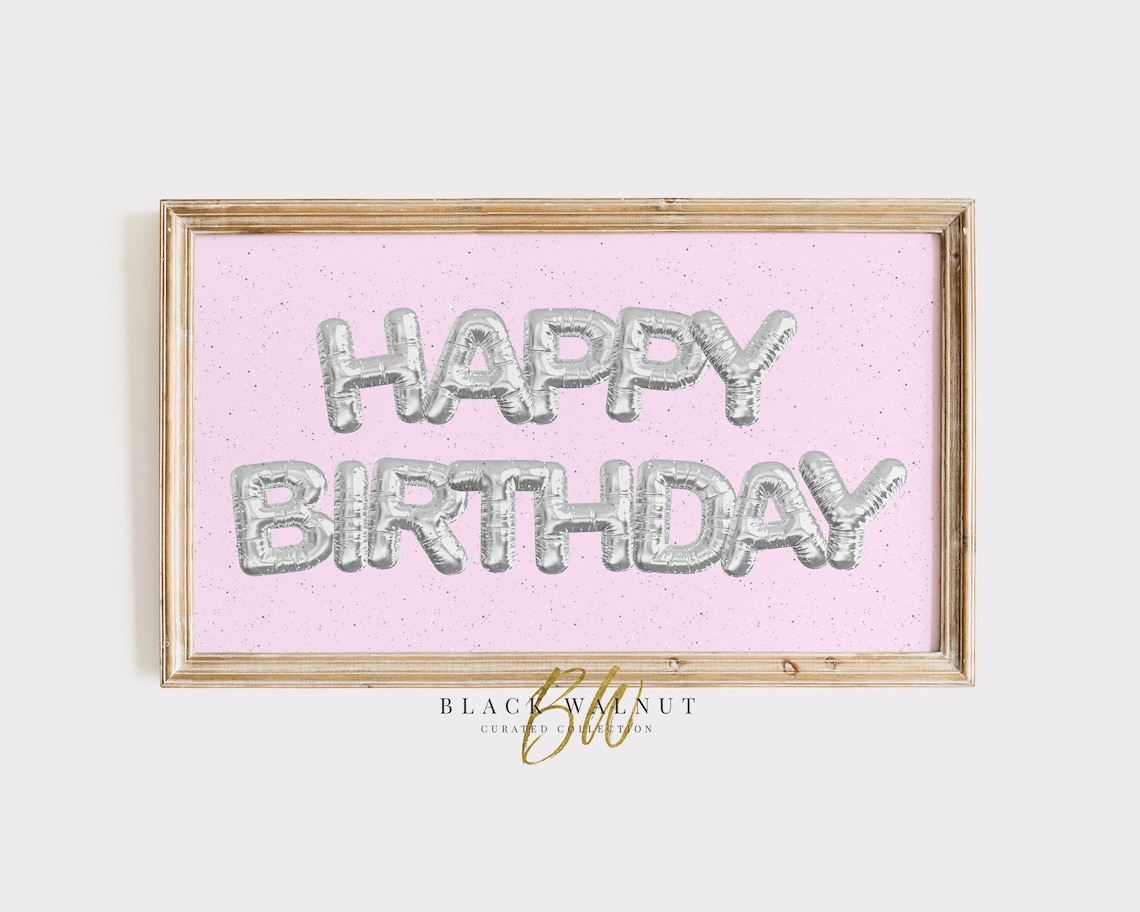 Happy Birthday Silver Balloon Letters Pink Glitter Party Decor Poster