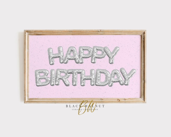 Birthday Frame Tv Art Silver Bslloon Letters Frame Tv Birthday Party Decor 4k Tv Art