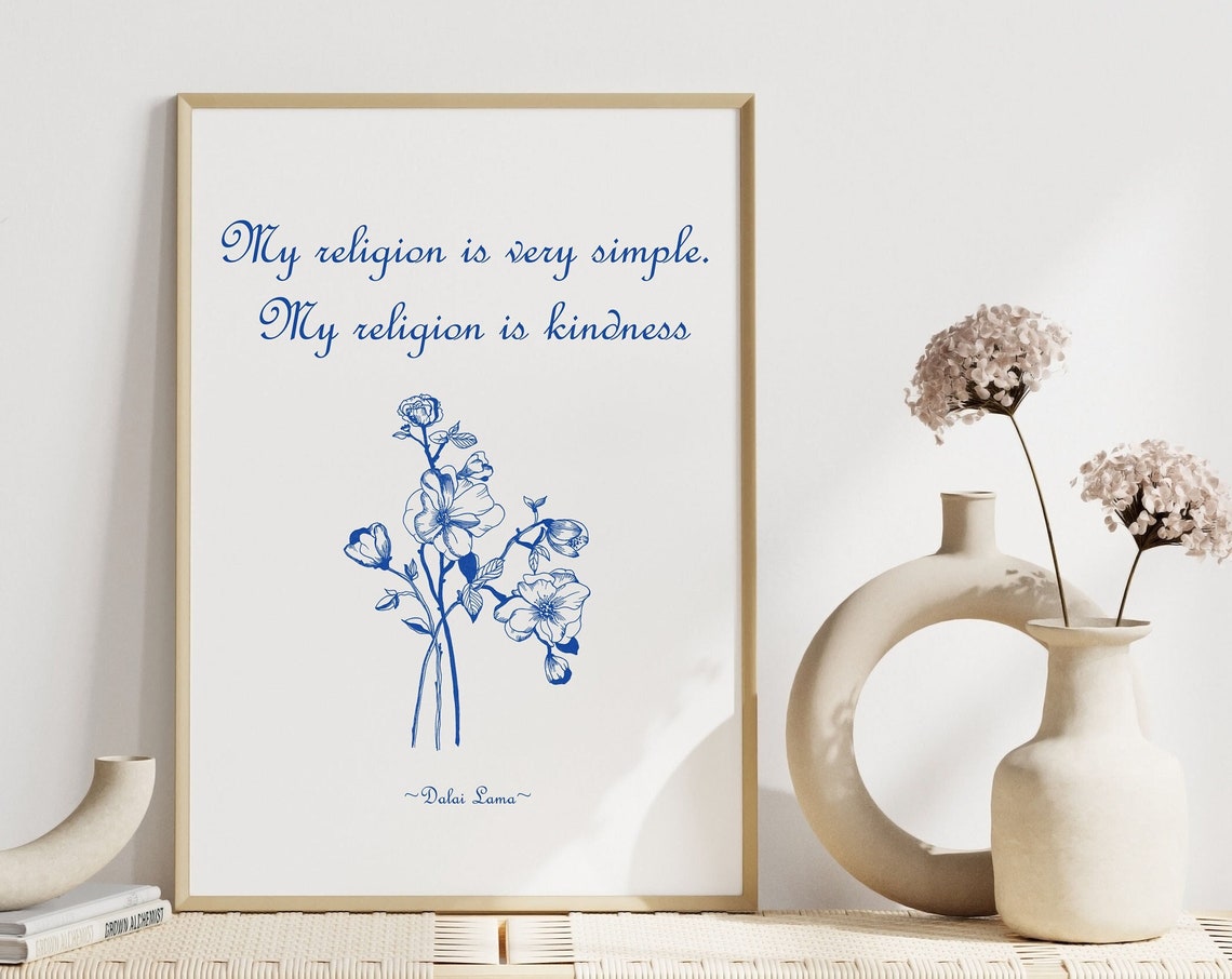 Dalai Lama My Religion Is Kindness Blue Floral Script Quote Poster