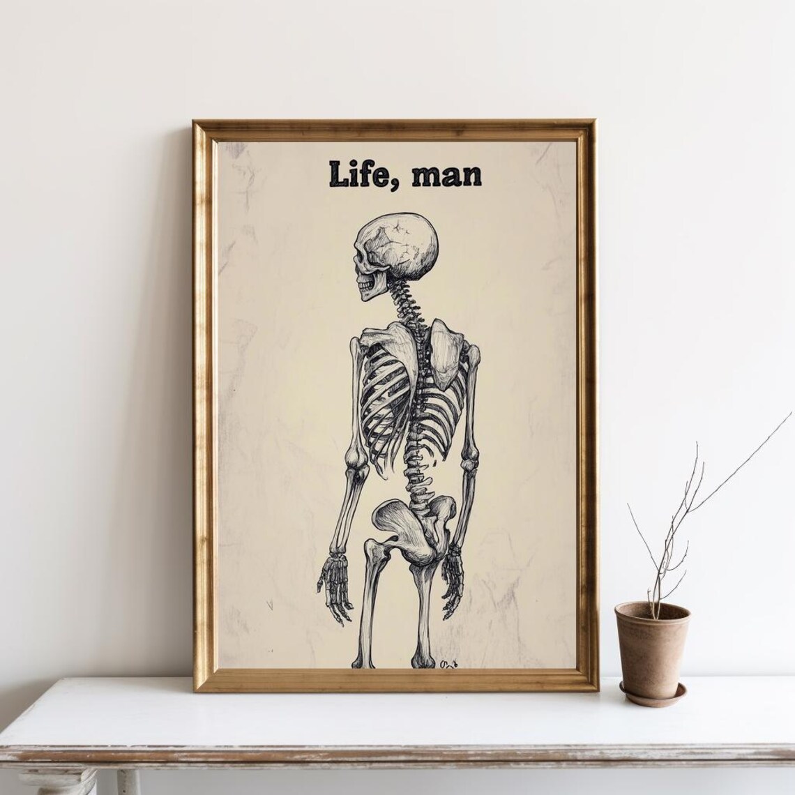 Skeleton Life Man Quote Poster, Vintage Halloween Print