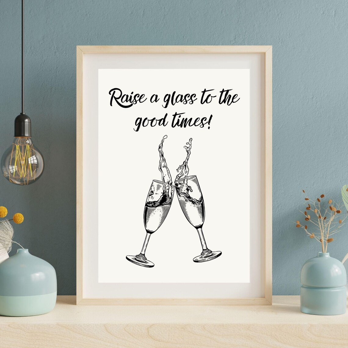 Raise A Glass To The Good Times Champagne Toast Minimalist Wall Poster - Image 6