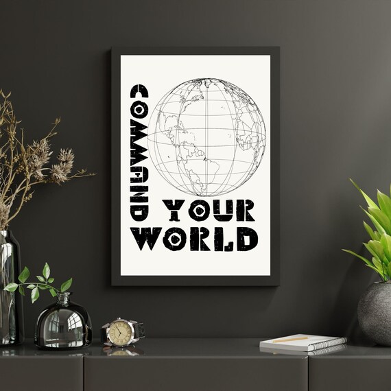 Command Your World Motivational Minimalist Art Print