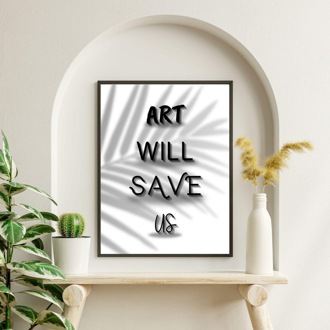 Art Will Save Us Minimalist Inspirational Design Motivational Art Wall Poster Art Lovers Decor - Image 5