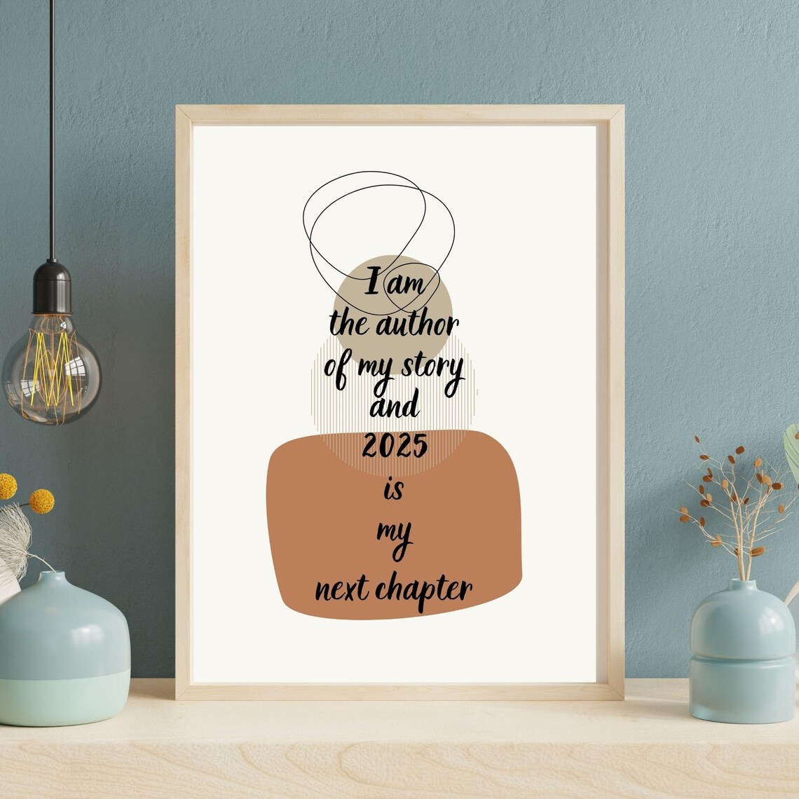 I Am The Author Of My Story 2025 Is My Next Chapter Boho Quote Poster - Image 5