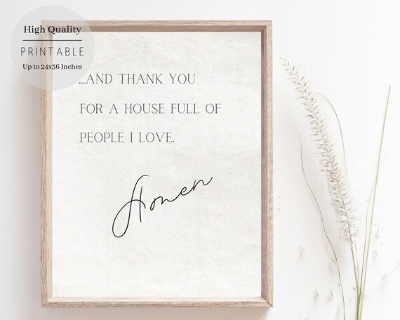 Thanksgiving Print, A House Full of People I Love Amen