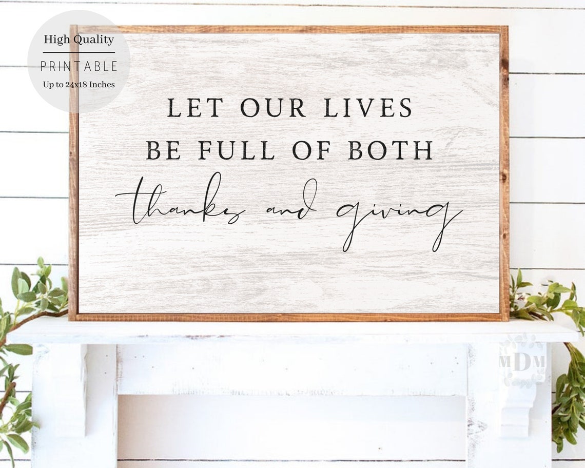 Let Our Lives Be Full Of Both Thanks And Giving Thanksgiving Wall Art - Image 5