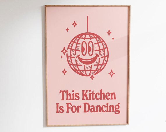 This Kitchen Is For Dancing Coral Pink Smiling Disco Ball Retro Quote Poster