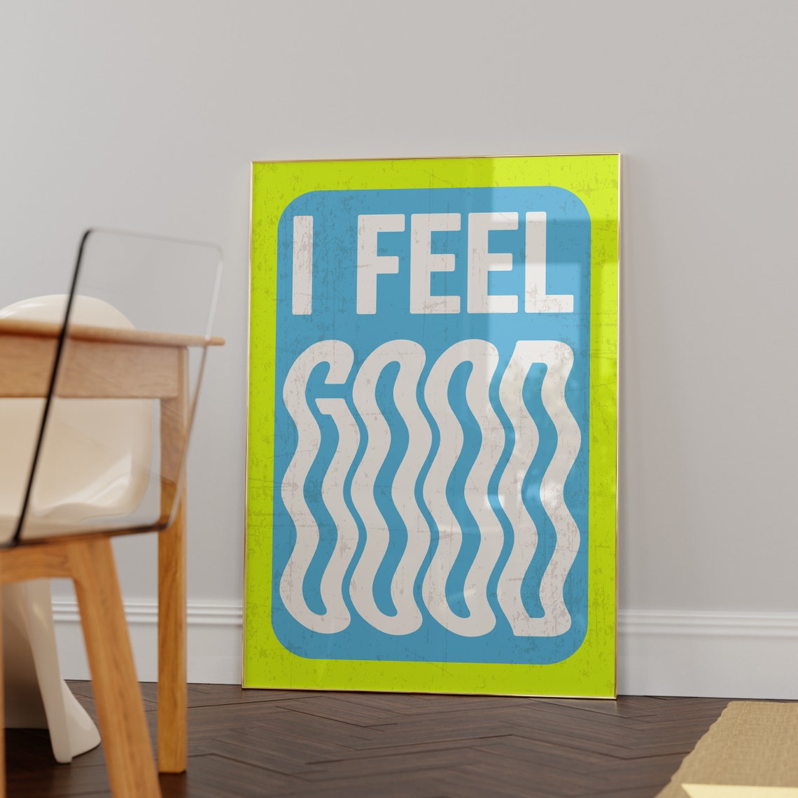 I Feel Good Wavy Letters Blue Green Retro Maximalist Quote Poster