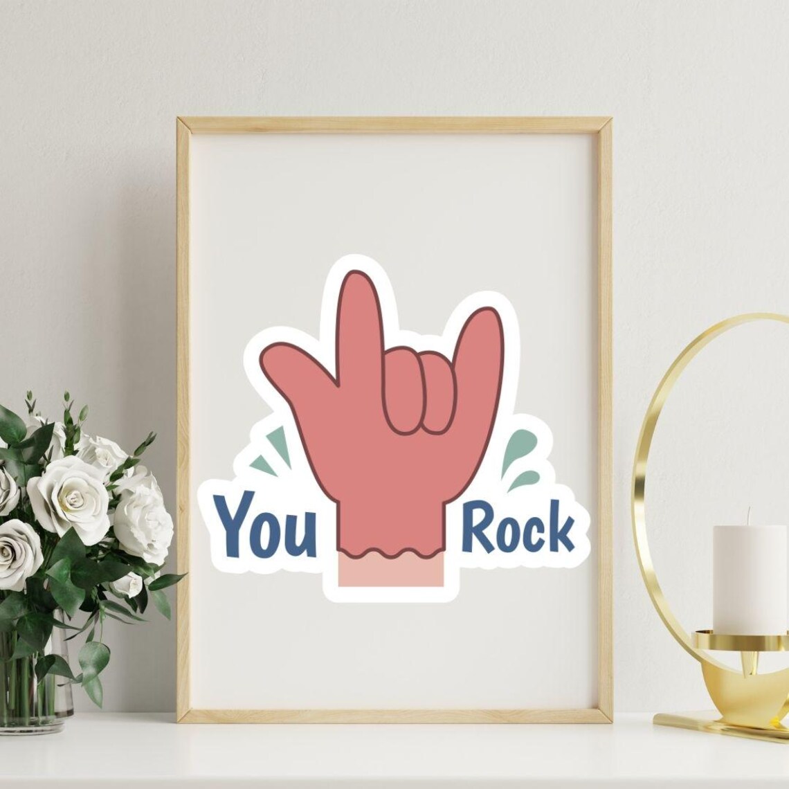 You Rock Hand Gesture Rock On Sticker Quote Poster For Music Fans