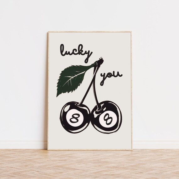 Lucky You Script Cherry Eight Balls Playful Retro Bar Art Poster