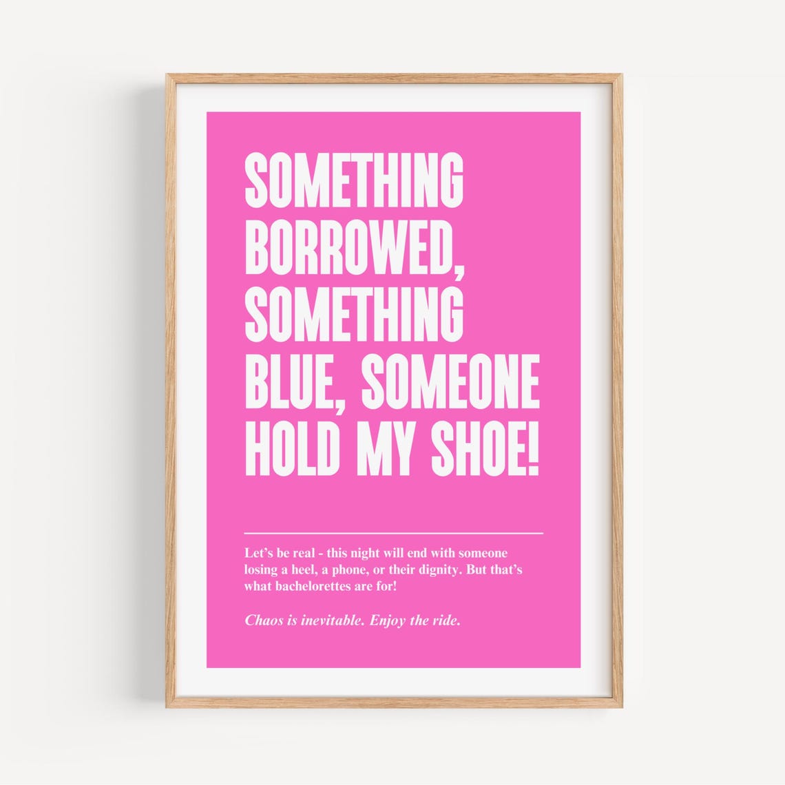 Something Borrowed Something Blue Bachelorette Party Pink Poster