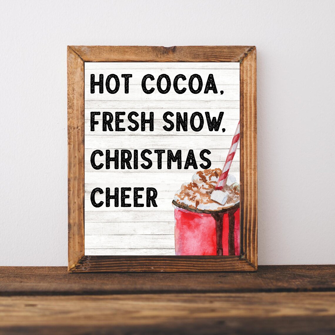 Hot Cocoa Fresh Snow Christmas Cheer Shiplap Farmhouse Holiday Poster