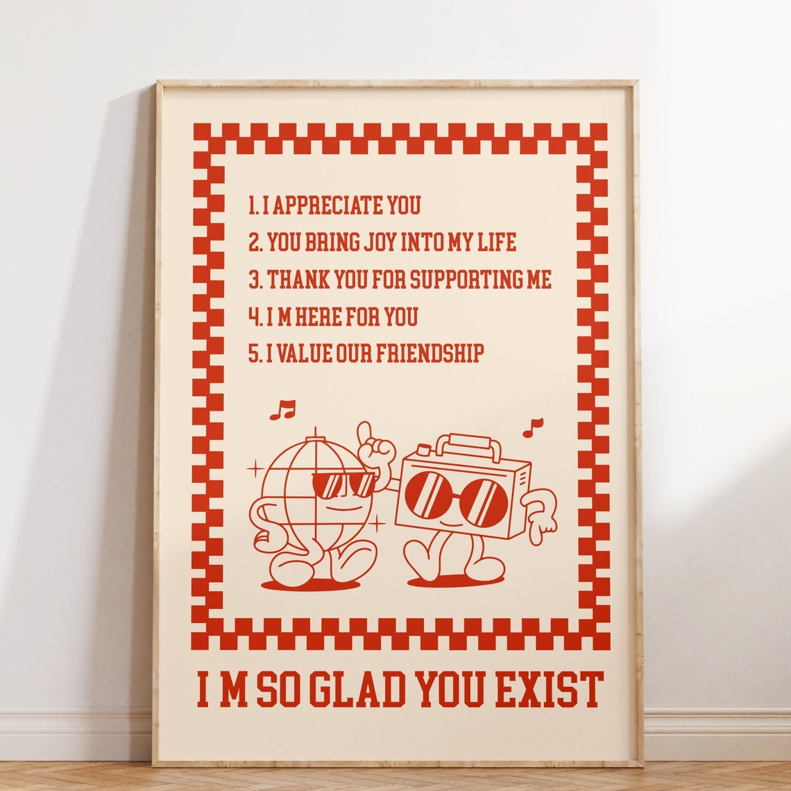 I Am So Glad You Exist Friendship List Retro Quote Art Poster