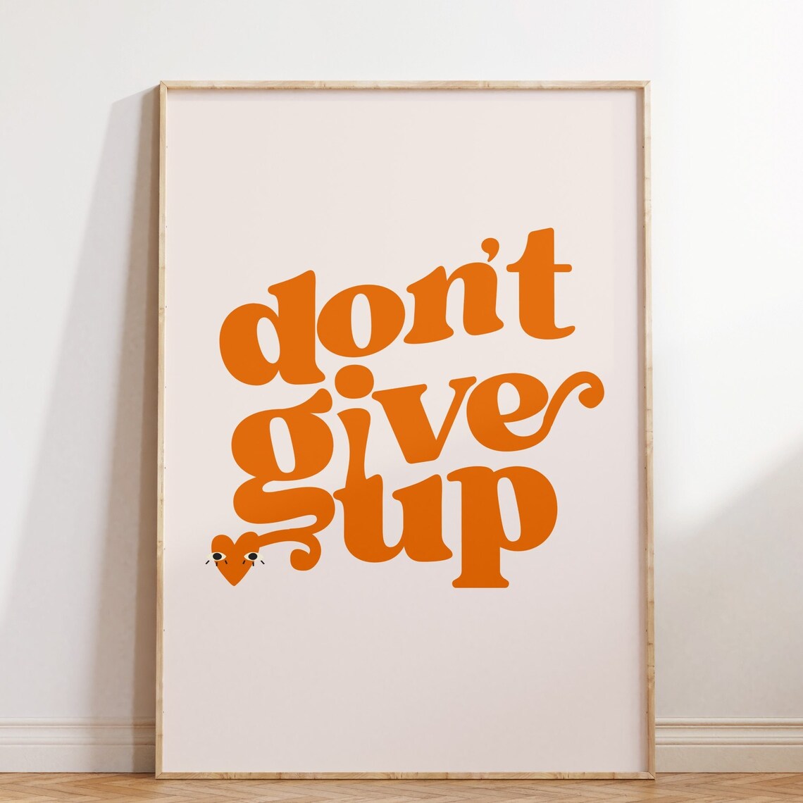 Dont Give Up Orange Groovy Retro Lettering Motivational Quote Poster