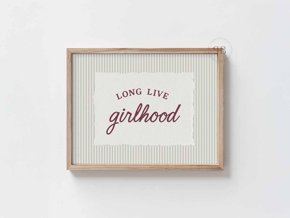 Long Live Girlhood Nursery Quote Typography Poster Red Stripes
