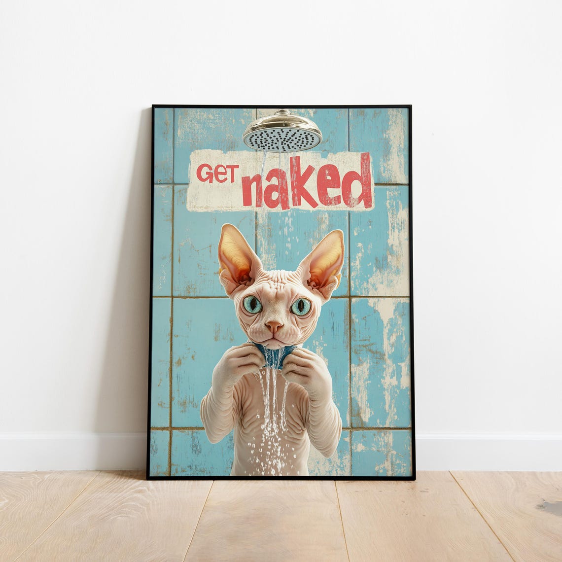 Sphynx Cat Get Naked Funny Shower Retro Bathroom Humor Poster Art