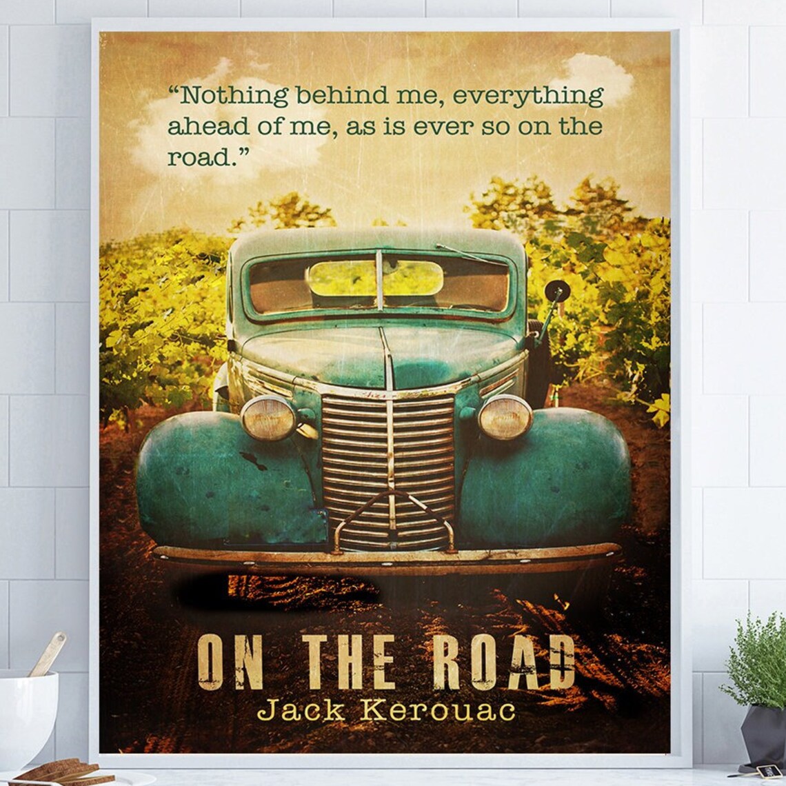 On The Road Jack Kerouac Quote Literature Poster