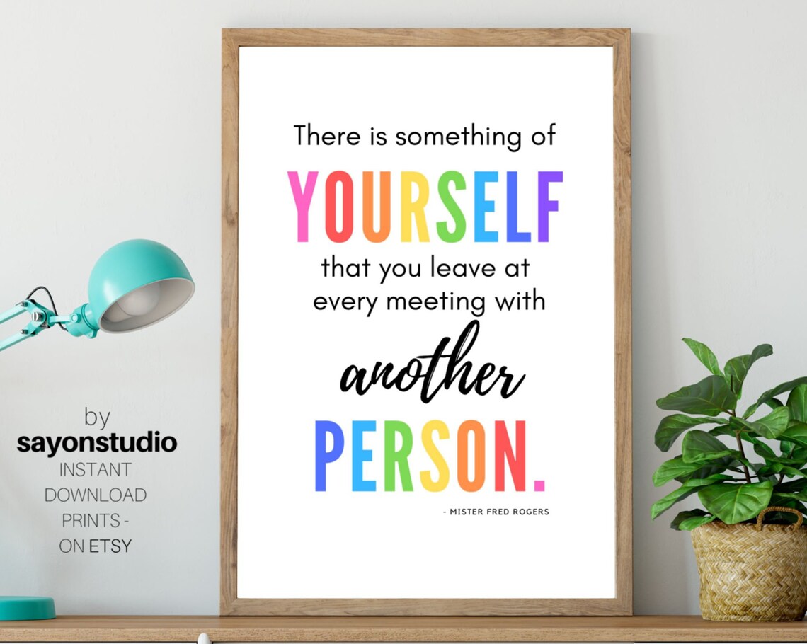 There Is Something of Yourself Fred Rogers Rainbow Quote Wall Poster - Image 2