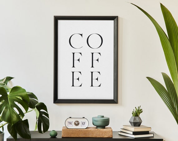 Minimalist Coffee Print Coffee Wall Art Kitchen Decor Typography Art Coffee Lover Gift Coffee Print Coffee Wall Art