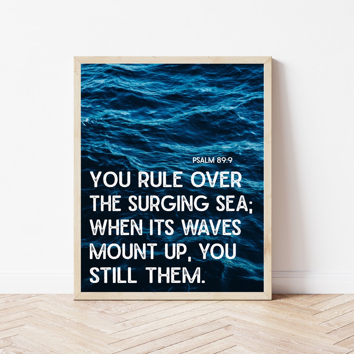 Psalm 89 9 You Rule Over the Surging Sea Ocean Waves Scripture Poster