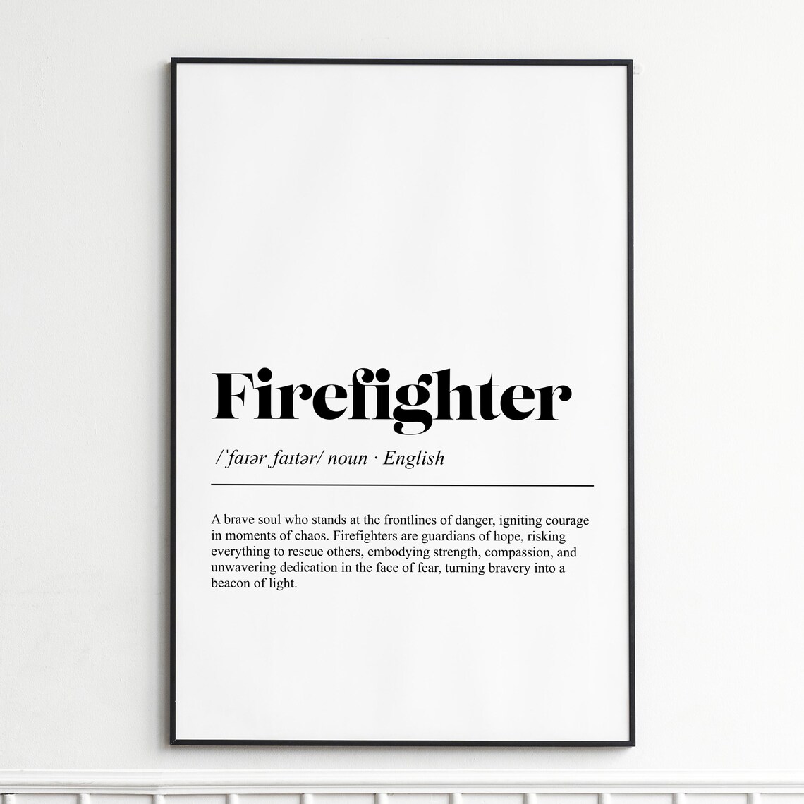 Firefighter Definition Inspirational Typography Black Serif Poster