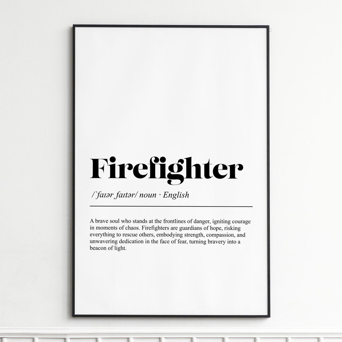 Firefighter Definition Print Inspirational Dictionary Wall Art Bold Typography Home Decor Poster For Office And Living Room