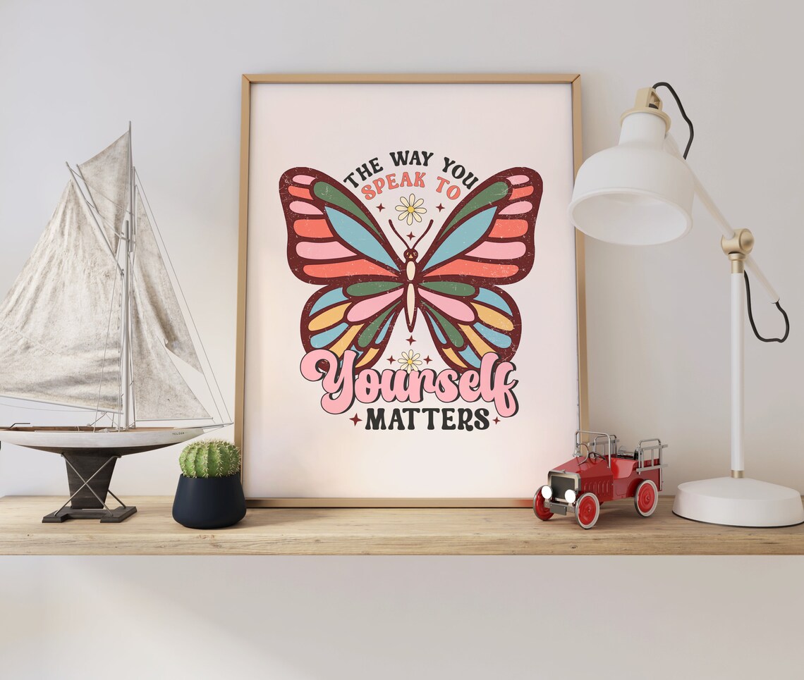 The Way You Speak To Yourself Matters Butterfly Retro Quote Poster - Image 2