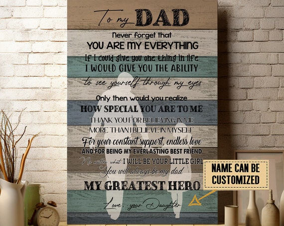 To My Dad Greatest Hero Personalized Plank Canvas From Daughter Poster