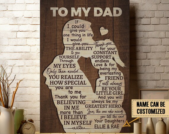 To My Dad Custom Canvas From Daughters Silhouette Heart Poster Gift