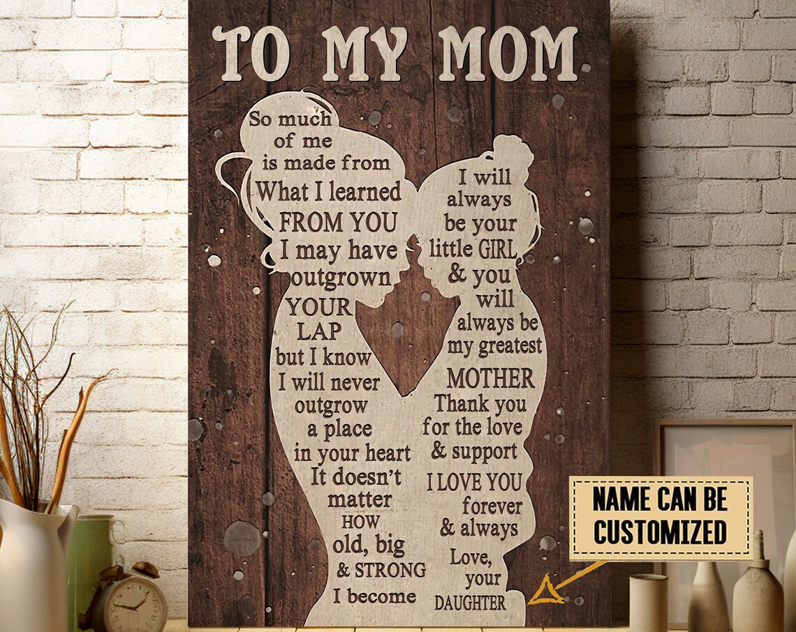 To My Mom Dark Wood Silhouette Poster Little Girl Greatest Mother Quote