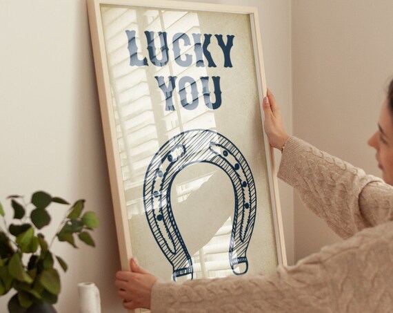Lucky You Navy Horseshoe Vintage Western Positive Affirmation Art Poster