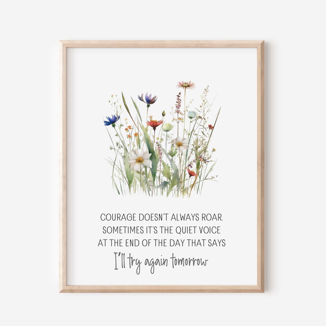 Courage Doesnt Always Roar Encouragement Wildflower Gift Poster