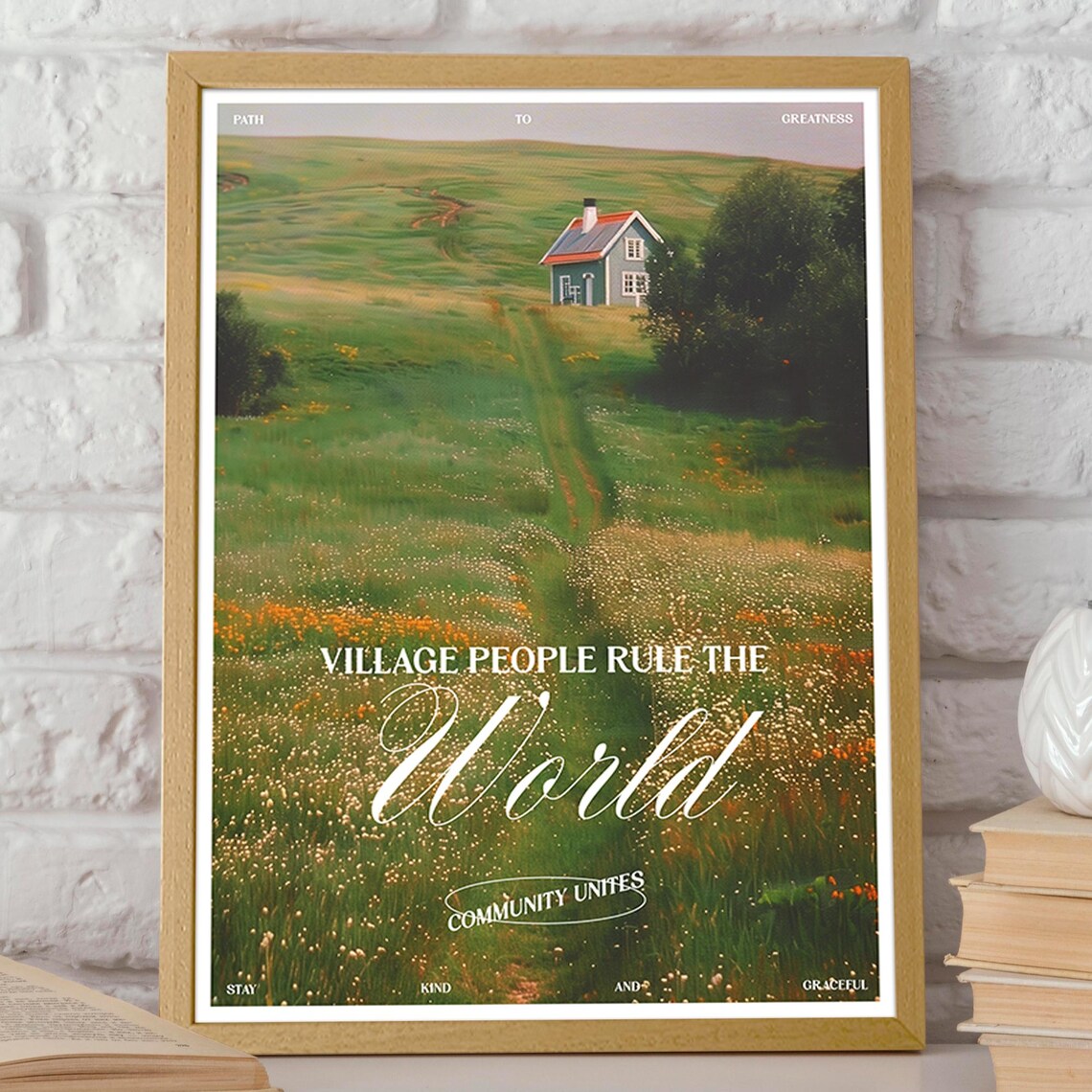 Village People Rule the World Cottage Meadow Quote Art Poster - Image 2