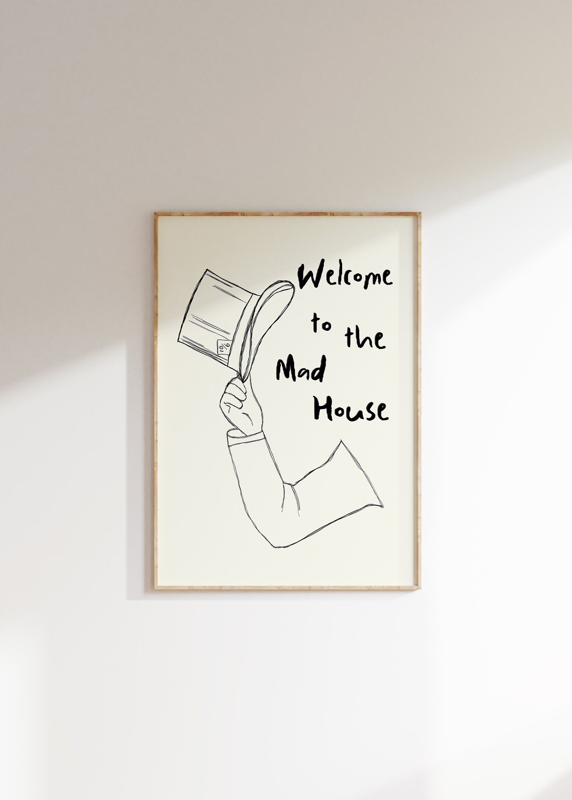 Welcome To The Mad House Top Hat Line Drawing Trendy Black Poster - Image 4