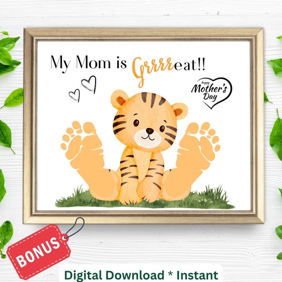 Mothers Day Footprint Craft Tiger Footprint Sign For Kids Preschool Daycare Toddlers Lion Print Mom Is Great Baby Keepsake For Mom Grandma