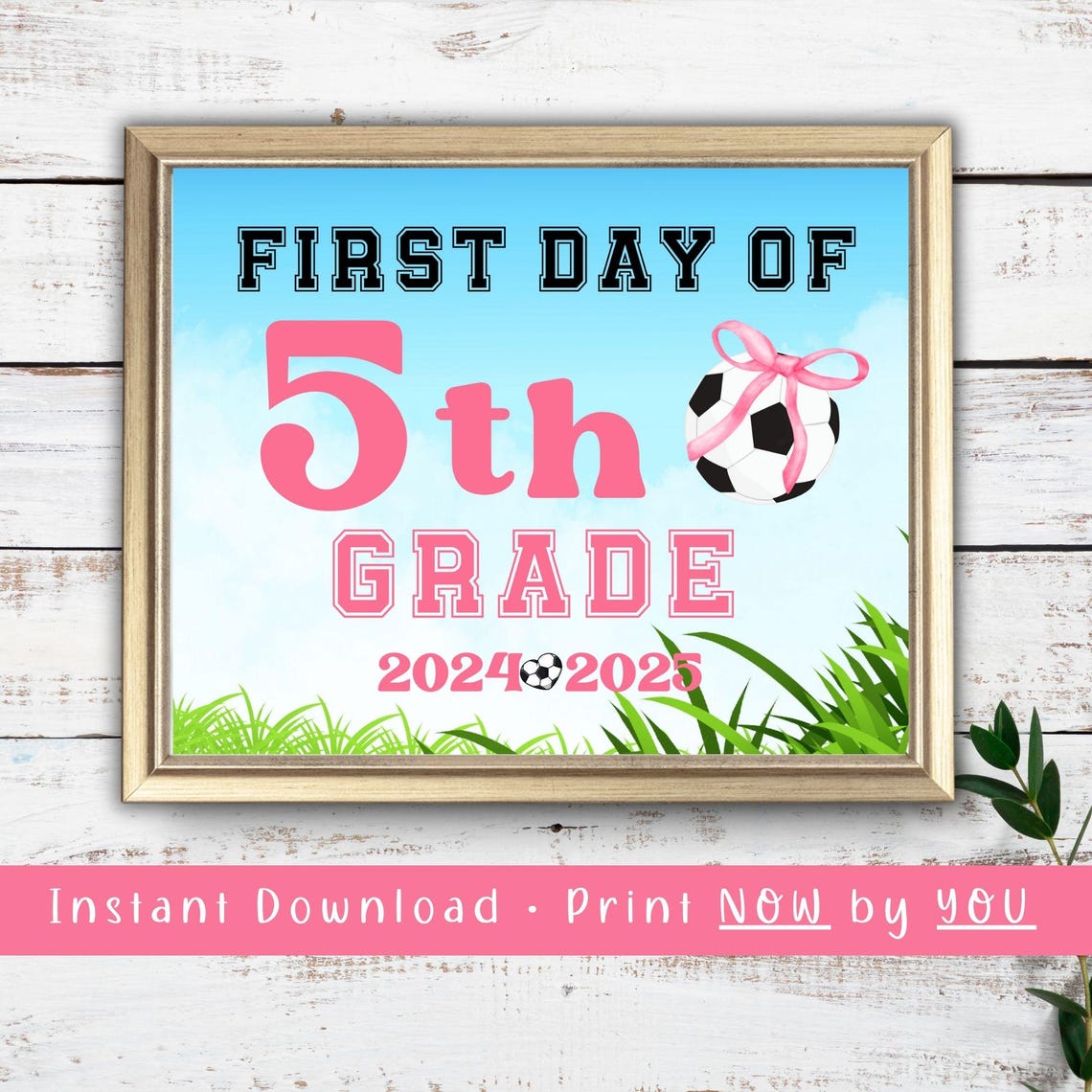 First Day Of School Sign First Day Of 5th Grade Soccer Sports Sign For Girls Back To School Photo Prop Fifth Grade Diy
