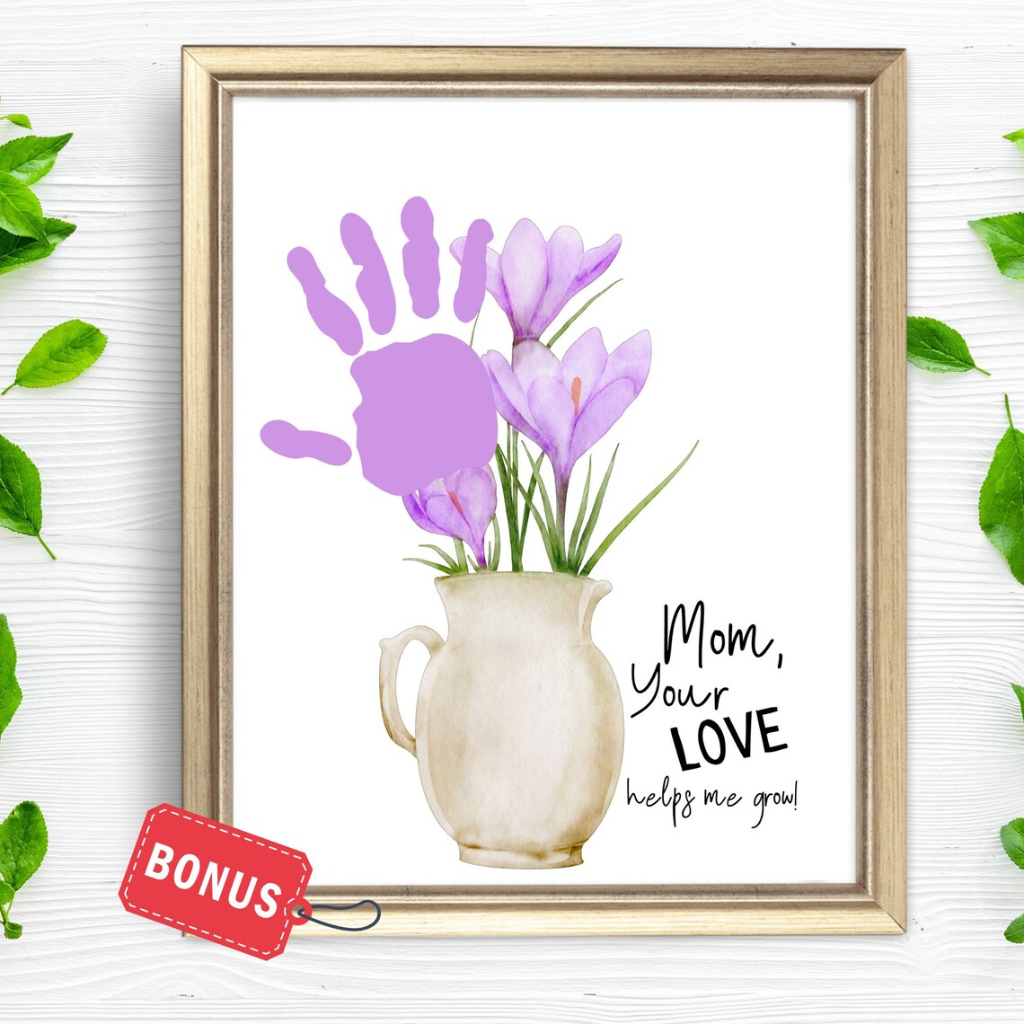 Mom Your Love Helps Me Grow Crocus Handprint Flower Mother's Day Print