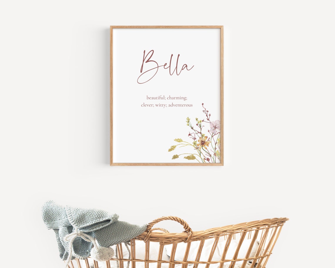 Bella Name Meaning Beautiful Charming Floral Nursery Gift Print