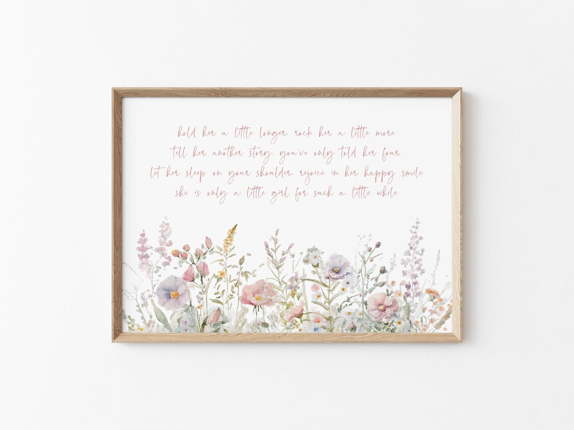 Hold Her a Little Longer Poem Blush Wildflower Nursery Print