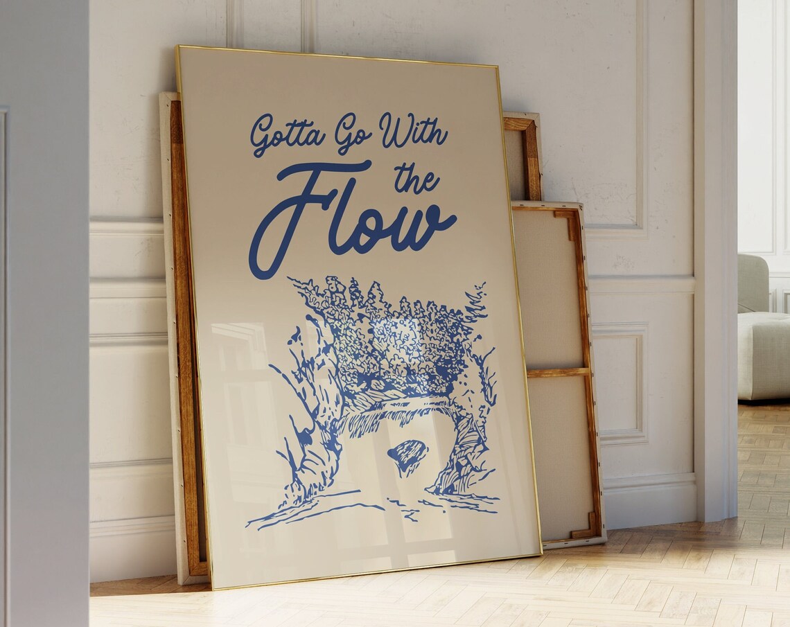 Gotta Go With The Flow Waterfall Blue Retro Quote Art Poster