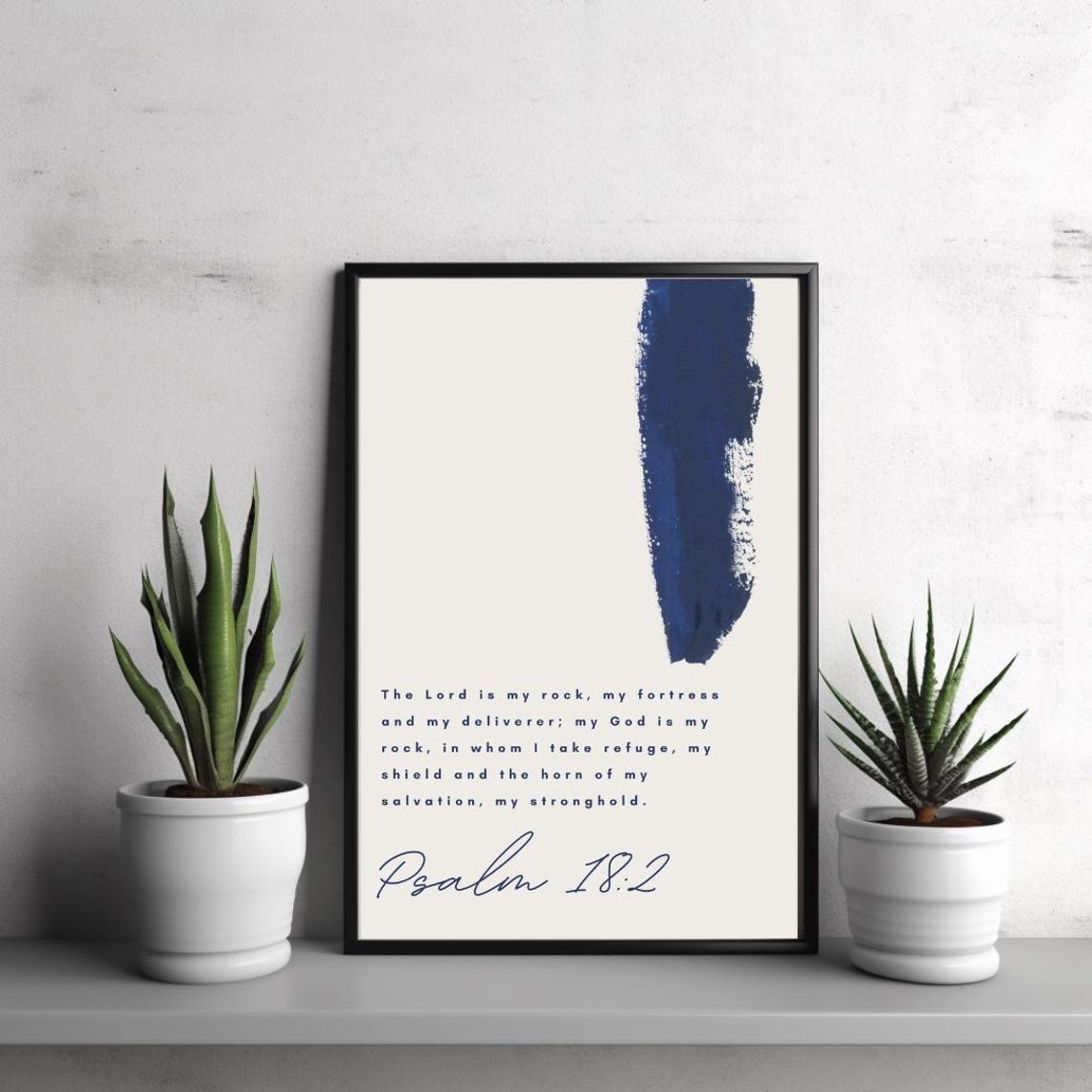 Psalm 182 The Lord Is My Rock Navy Brushstroke Minimalist Verse Poster