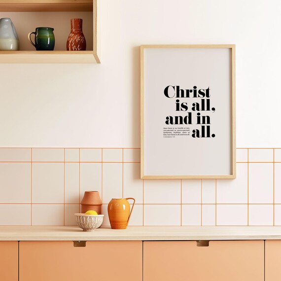 Christ Is All And In All Colossians 3 11 Bold Serif Bible Verse Poster