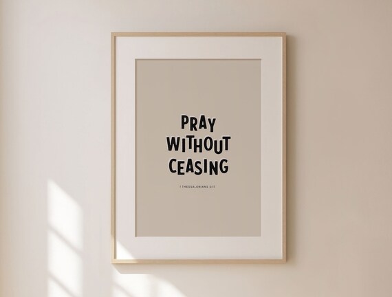 1 Thessalonians 5 17 Pray Without Ceasing Playful Beige Bible Poster