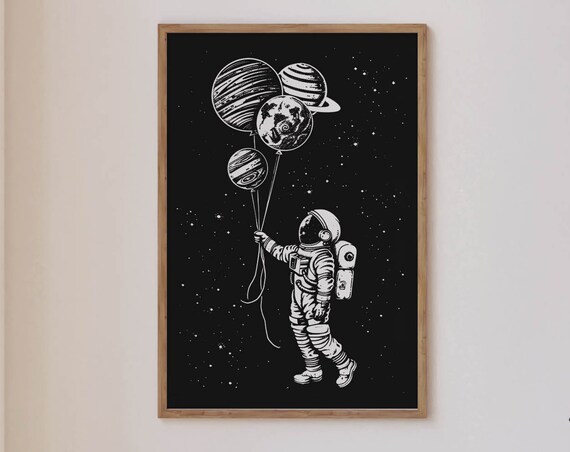 Astronaut Holding Planet Balloons Black White Space Art Poster