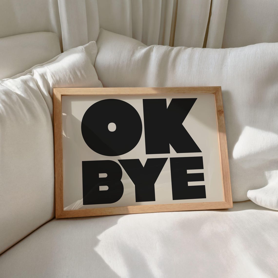 Ok Bye Black Bold Typography Cream Fun Modern Gallery Wall Poster