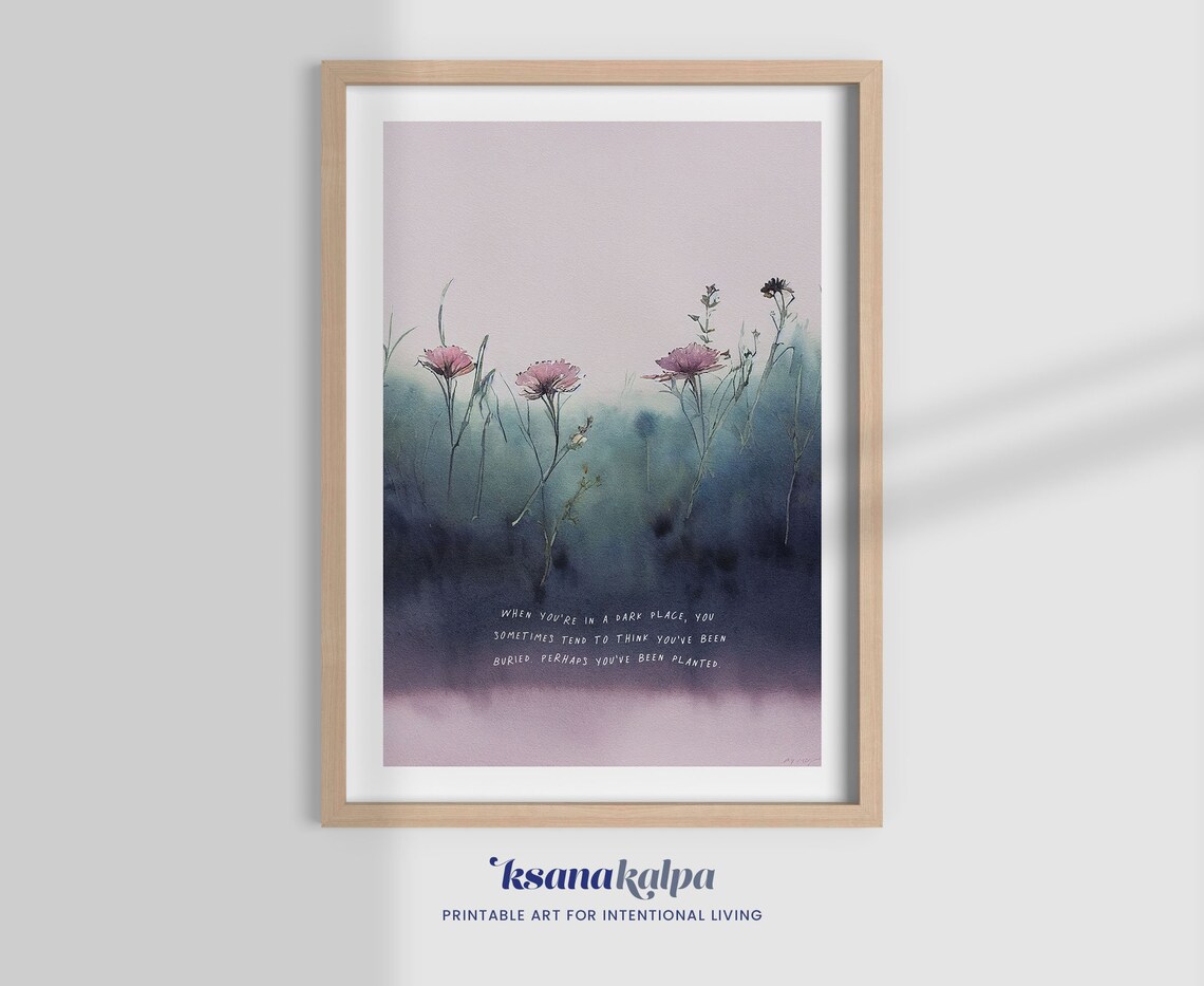 You Are Planted Quote Art Print, Watercolor Therapy Decor