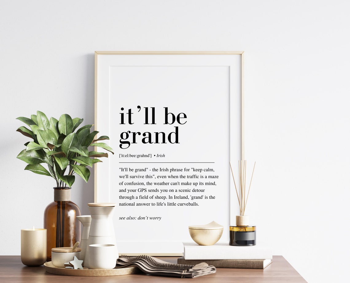 Itll Be Grand Irish Saying Dictionary Definition Irish Poster - Image 6